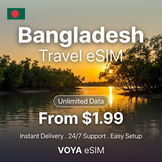 Bangladesh Travel eSIM - VOYA eSIM