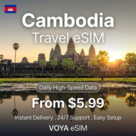 Cambodia Travel eSIM - VOYA eSIM
