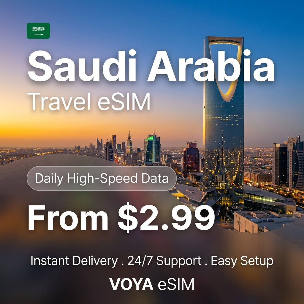 Saudi Arabia Travel eSIM - VOYA eSIM
