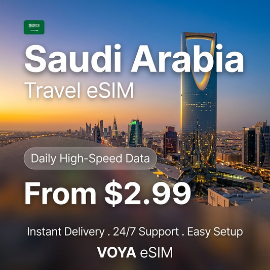 Saudi Arabia Travel eSIM - VOYA eSIM